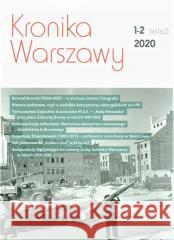 Kronika Warszawy 1-2 (161-162)/2020 praca zbiorowa 5902490414020 Dom Spotkań z Historią - książka