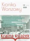 Kronika Warszawy 1-2 (161-162)/2020 praca zbiorowa 5902490414020 Dom Spotkań z Historią