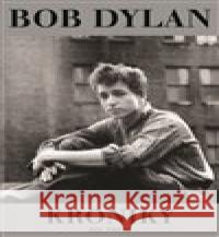 Kroniky I. Bob Dylan 9788025724002 Argo - książka