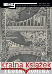 Kronos 4/2016 Teoekonomika praca zbiorowa 5902490404724 Kronos - książka