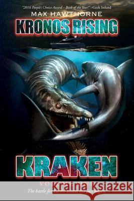 Kronos Rising: Kraken (Volume 1): The battle for Earth's oceans has just begun. Bonadonna, Davide 9780692658147 Far from the Tree Press LLC - książka