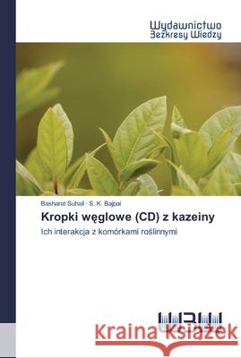 Kropki węglowe (CD) z kazeiny Suhail, Basharat 9786200815484 Wydawnictwo Bezkresy Wiedzy - książka