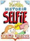 Krótka historia selfie Robert Trojanowski, Alina Trojanowska 9788375517231 Bis