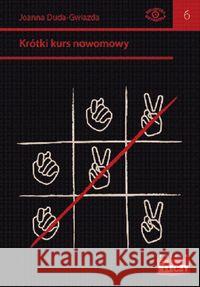 Krótki kurs nowomowy Duda-Gwizda Joanna 9788393453009 Stowarzyszenie 