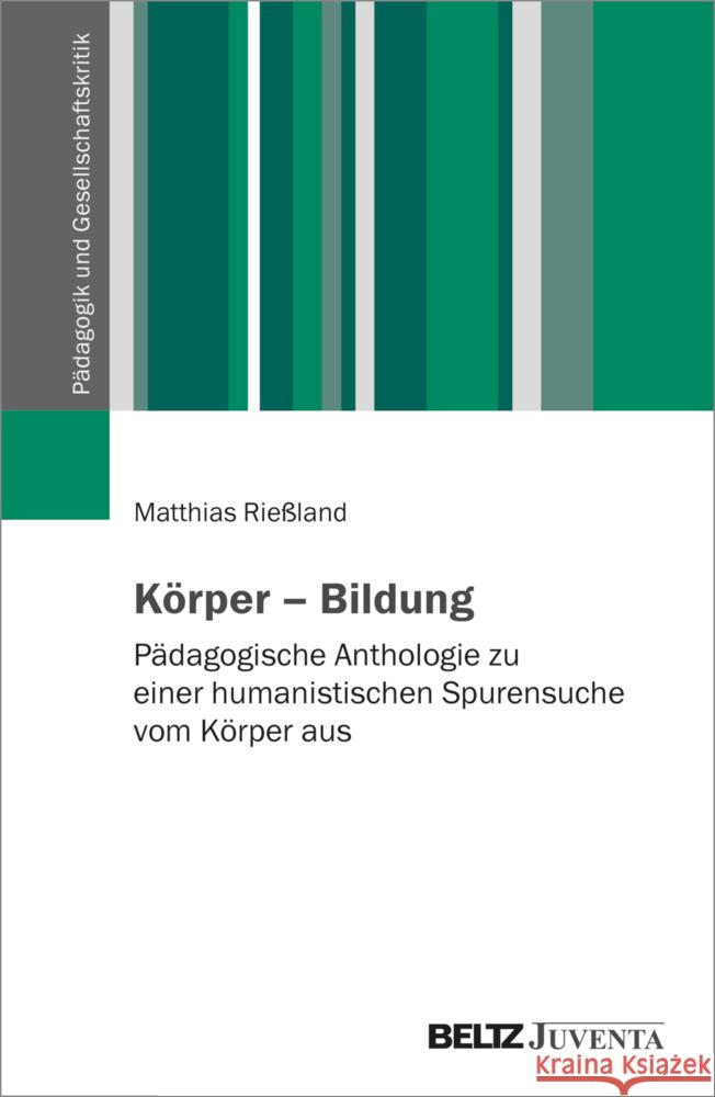 Körper - Bildung Rießland, Matthias 9783779978404 Beltz Juventa - książka