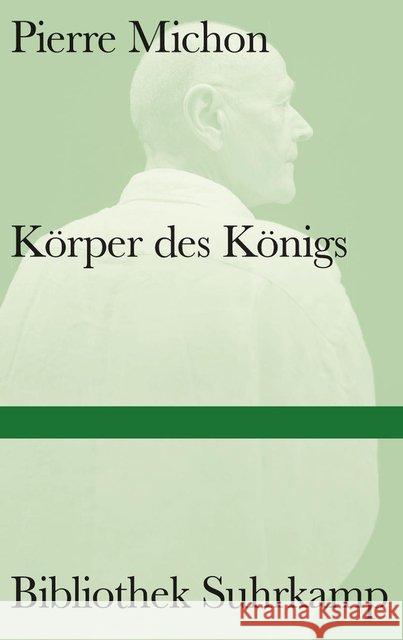 Körper des Königs Michon, Pierre 9783518224915 Suhrkamp - książka