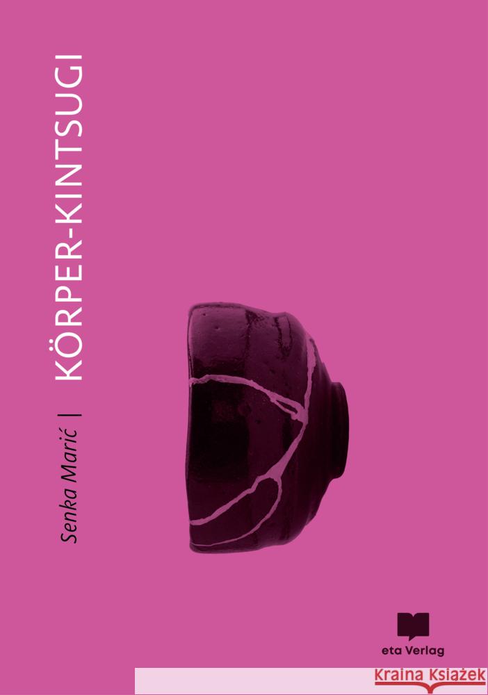 Körper-Kintsugi Maric, Senka 9783949249044 Eta Verlag - książka