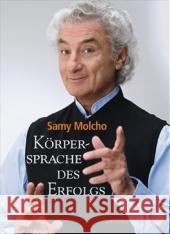 Körpersprache des Erfolgs Molcho, Samy   9783720526562 Ariston - książka