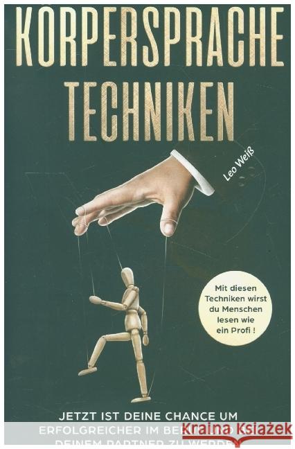 Körpersprache Techniken! Weiß, Leo 9789403617145 Bookmundo - książka