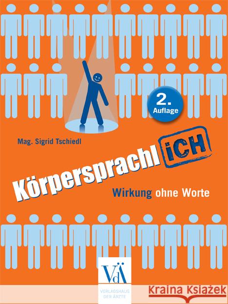 Körpersprachlich Tschiedl, Sigrid 9783990522868 Verlagshaus der Ärzte - książka