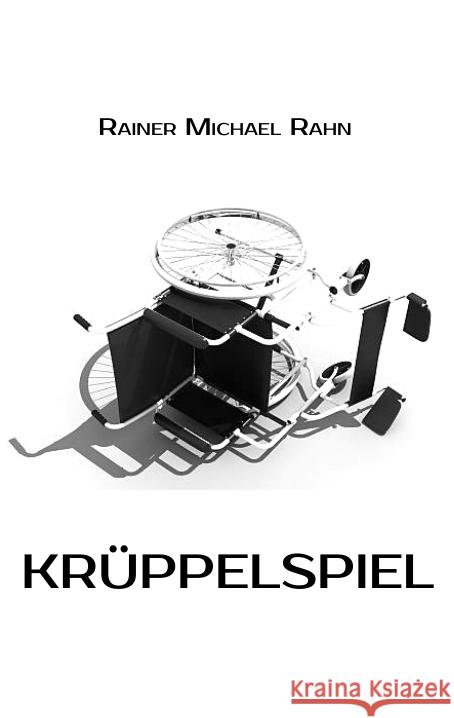 Krüppelspiel Rahn, Rainer Michael 9783347571273 tredition - książka