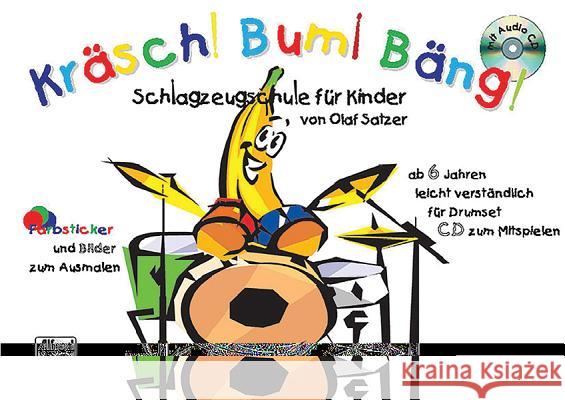Kräsch! Bum! Bäng! 1: German Language Edition, Book & CD Satzer, Olaf 9783933136213 Alfred Music Publishing - książka