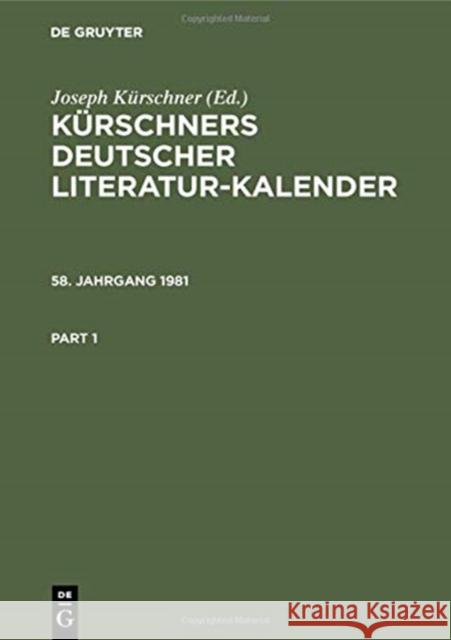 Kürschners Deutscher Literatur-Kalender 1981 : 58. Jahrgang Werner Schuder 9783110077872 Walter de Gruyter - książka