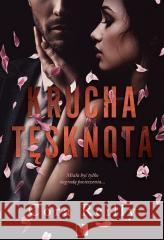 Krucha tęsknota Cora Reilly 9788381787543 NieZwykłe - książka