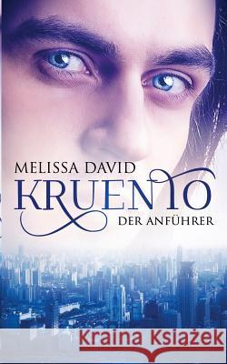 Kruento - Der Anführer Melissa David 9783842338517 Books on Demand - książka
