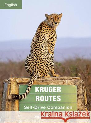 Kruger Routes: Self-Drive Companion Van Den Berg, Philip 9780639831824 HPH Publishing - książka