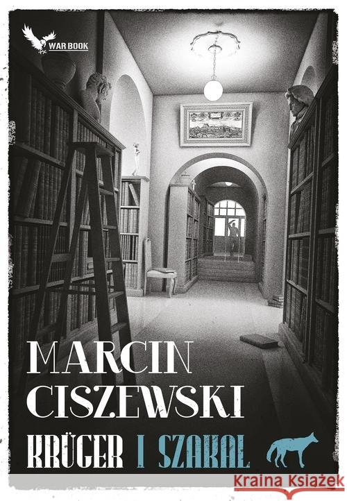 Kruger T.1 Szakal Ciszewski Marcin 9788364523656 Warbook - książka