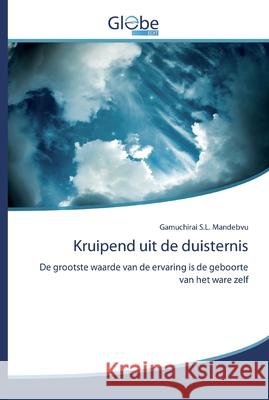 Kruipend uit de duisternis Gamuchirai S L Mandebvu 9786200510983 Globeedit - książka