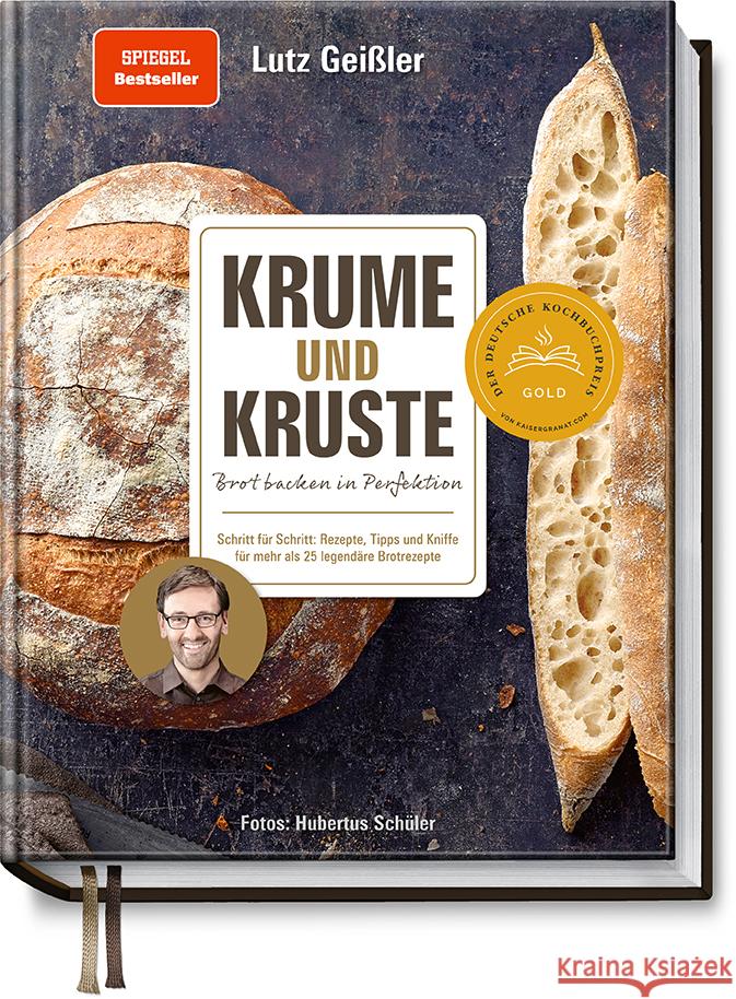 Krume und Kruste - Brot backen in Perfektion Geißler, Lutz 9783954531974 Becker-Joest-Volk - książka