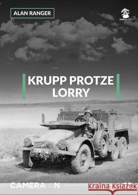 Krupp Protze Lorry Alan Ranger 9788365958792 MMP - książka