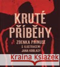 Kruté příběhy Zdenek Primus 9788090681637 Retro Gallery - książka