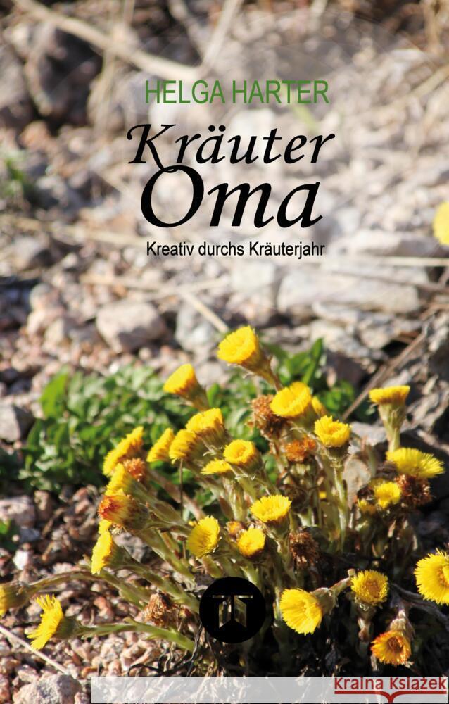 Kräuteroma Harter, Helga 9783347820937 tredition - książka