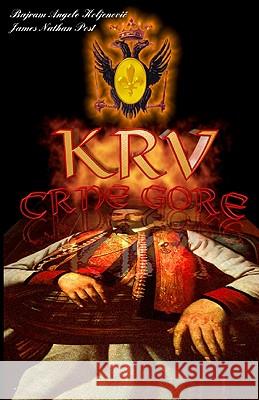 Krv Crne Gore Bajram Angelo Koljenovic James Nathan Post 9781452868158 Createspace - książka