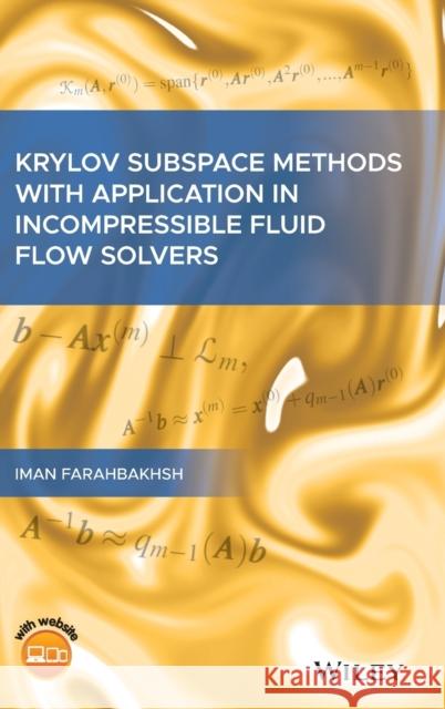 Krylov Subspace Methods with Application in Incompressible Fluid Flow Solvers Iman Farahbakhsh 9781119618683 Wiley - książka