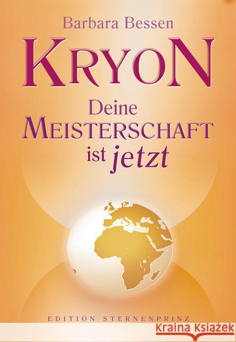 KRYON - Deine Meisterschaft ist jetzt Bessen, Barbara 9783862642342 Nietsch - książka