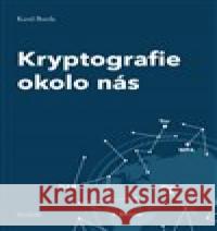 Kryptografie okolo nás Karel Burda 9788088168492 CZ.NIC - książka