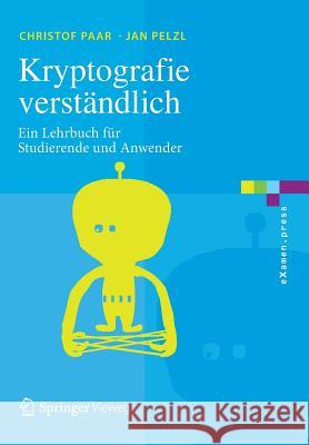 Kryptografie Verständlich: Ein Lehrbuch Für Studierende Und Anwender Paar, Christof 9783662492963 Springer Vieweg - książka