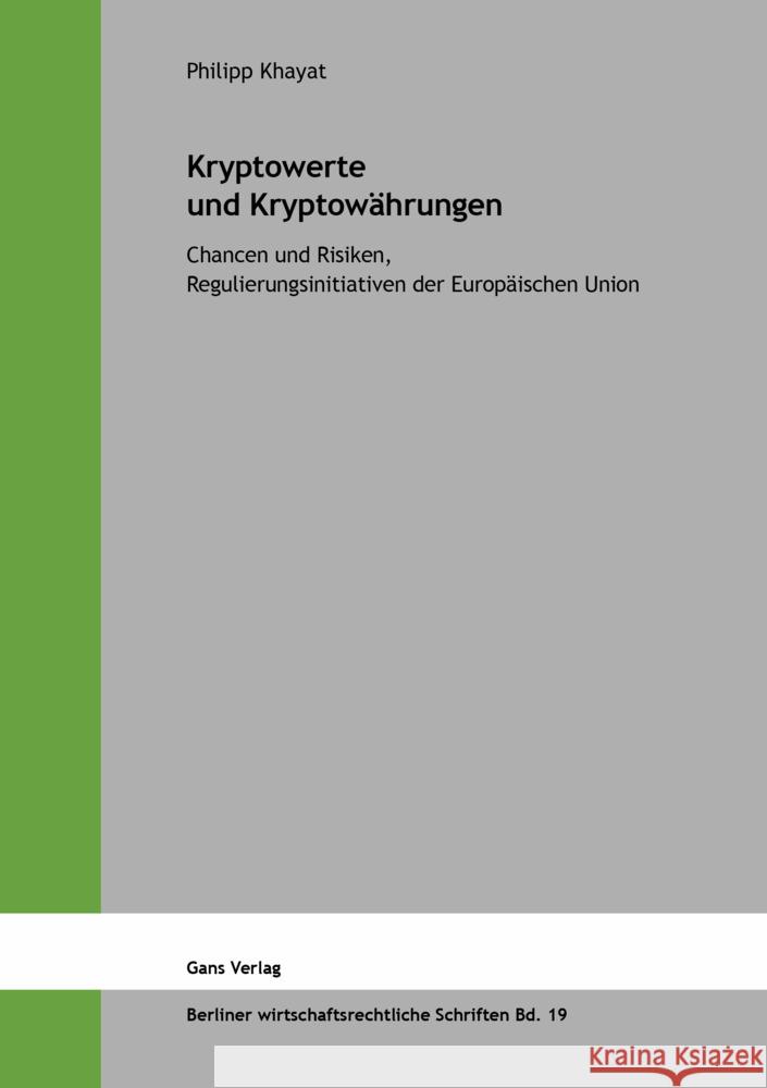 Kryptowerte und Kryptowährungen Khayat, Philipp 9783946392323 Gans Verlag Berlin - książka