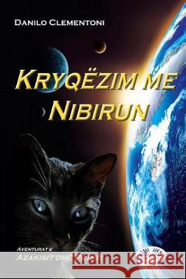 Kryqzimi Me Nibirun: Aventurat E Azakisit Dhe Petrit Danilo Clementoni Gentian Cane 9788873042556 Tektime - książka