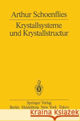 Krystallsysteme und Krystallstructur A. Schoenflies 9783642617416 Springer-Verlag Berlin and Heidelberg GmbH &  - książka