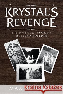 Krystal's Revenge: The Untold Story - Revised Edition Maxine O'Day 9781728372013 Authorhouse - książka