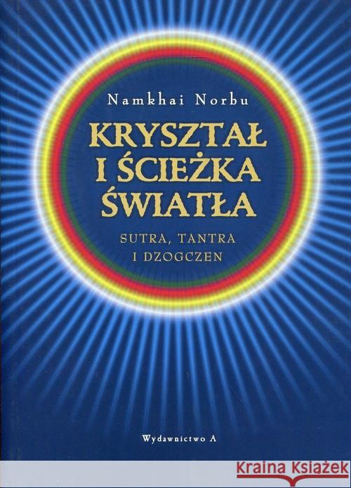 Kryształ i ścieżka światła w.2 Norbu Namkhai 9788389978509 A - książka