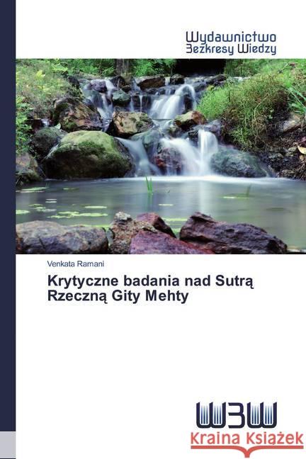 Krytyczne badania nad Sutra Rzeczna Gity Mehty Ramani, Venkata 9786200542441 Wydawnictwo Bezkresy Wiedzy - książka