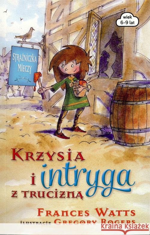 Krzysia i intryga z trucizną Watts Frances 9788393760121 Literówka - książka