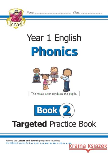 KS1 English Year 1 Phonics Targeted Practice Book - Book 2 Karen Bryant-Mole 9781789080179 Coordination Group Publications Ltd (CGP) - książka