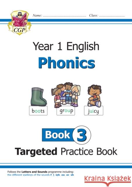 KS1 English Year 1 Phonics Targeted Practice Book - Book 3 Karen Bryant-Mole 9781789080186 Coordination Group Publications Ltd (CGP) - książka