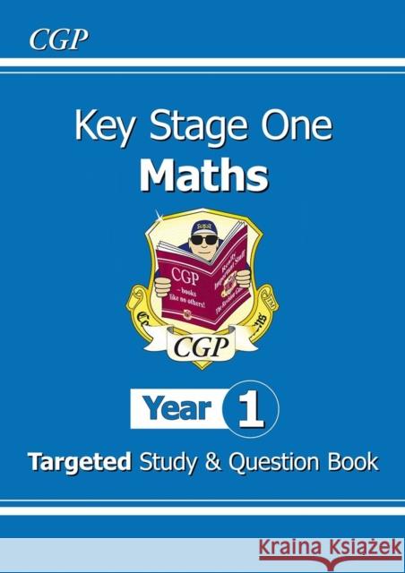 KS1 Maths Year 1 Targeted Study & Question Book CGP Books 9781782941354 Coordination Group Publications Ltd (CGP) - książka