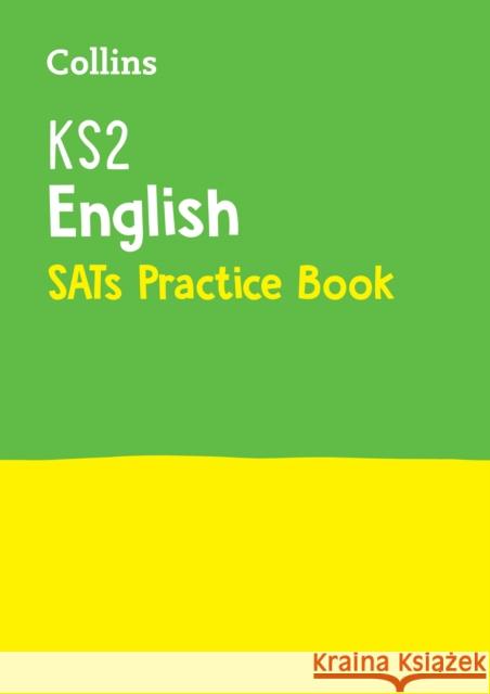 KS2 English SATs Practice Workbook: For the 2026 Tests Collins KS2 9780008112776 HarperCollins Publishers - książka