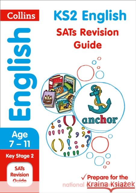 KS2 English SATs Study Book: For the 2025 Tests Collins KS2 9780008112752 HarperCollins Publishers - książka