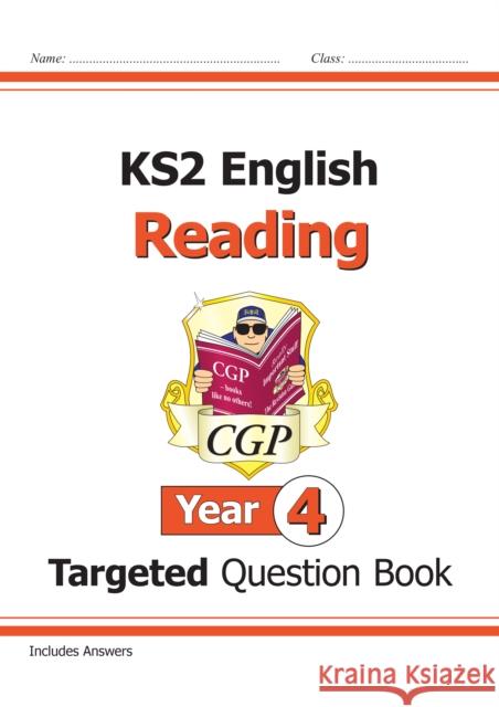 KS2 English Year 4 Reading Targeted Question Book CGP Books 9781789083576 Coordination Group Publications Ltd (CGP) - książka