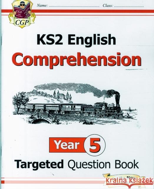 KS2 English Year 5 Reading Comprehension Targeted Question Book - Book 1 (with Answers) CGP Books 9781782944508 Coordination Group Publications Ltd (CGP) - książka