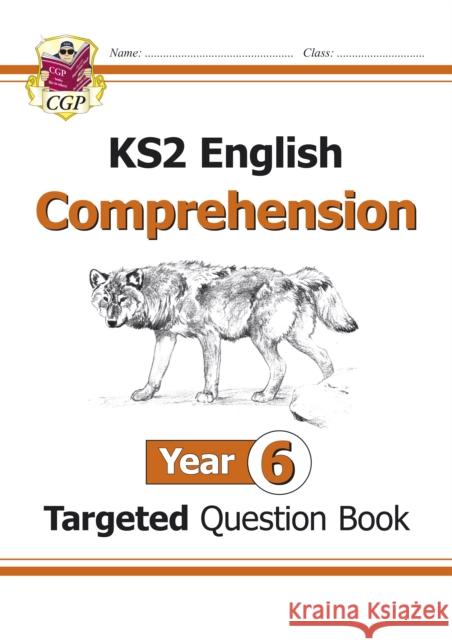 KS2 English Year 6 Reading Comprehension Targeted Question Book - Book 1 (with Answers) CGP Books 9781782944515 Coordination Group Publications Ltd (CGP) - książka