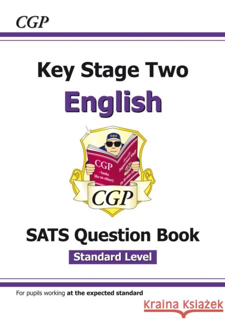KS2 English Year 6 SATS Question Book (for the 2026 tests) CGP Books 9781782946786 Coordination Group Publications Ltd (CGP) - książka