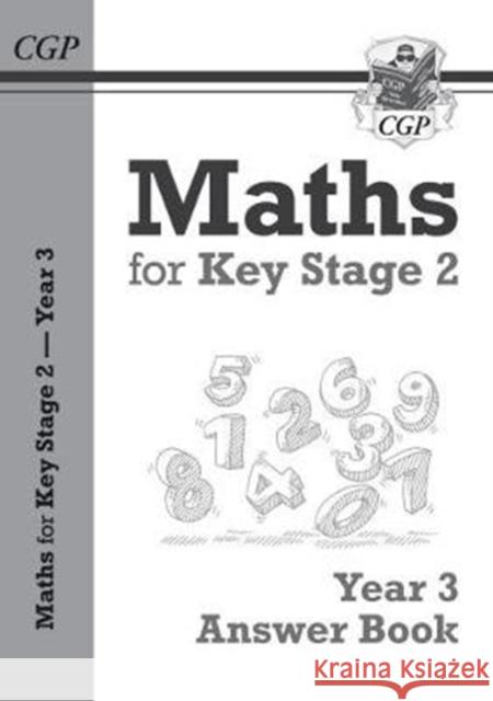 KS2 Maths Answers for Year 3 Textbook CGP Books 9781782948001 Coordination Group Publications Ltd (CGP) - książka