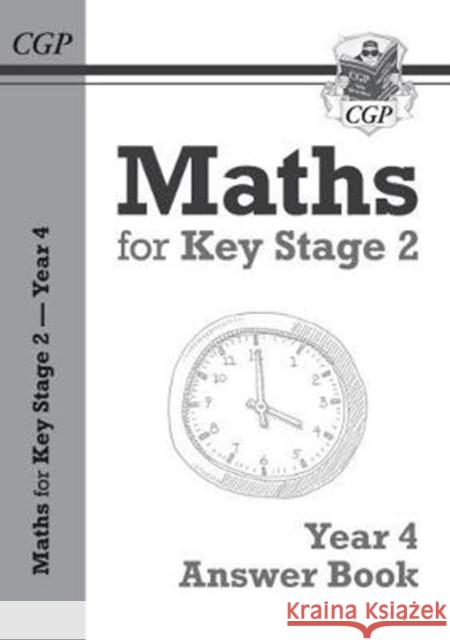 KS2 Maths Answers for Year 4 Textbook CGP Books 9781782948018 Coordination Group Publications Ltd (CGP) - książka