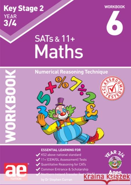 KS2 Maths Year 3/4 Workbook 6: Numerical Reasoning Technique Stephen C. Curran Katrina MacKay Autumn McMahon 9781911553267 Accelerated Education Publications Ltd - książka